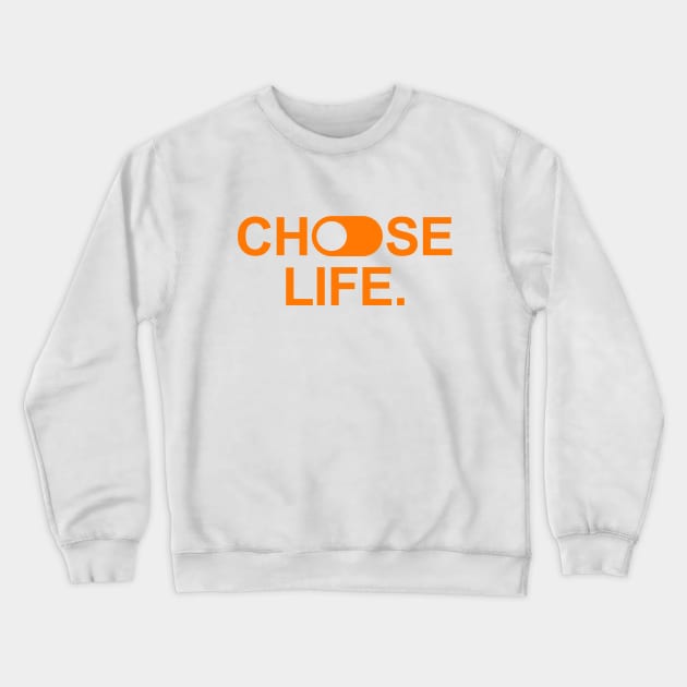 Choose life - trainspotting Crewneck Sweatshirt by Gman_art